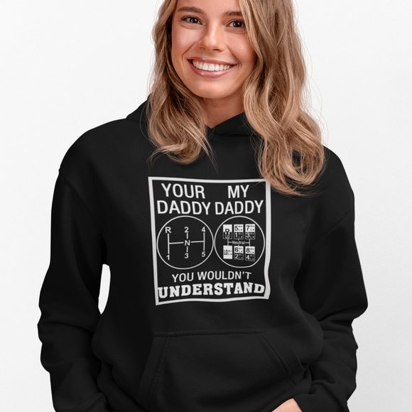 Your Daddy My Daddy You Wouldn't Understand Trucker Hoodie - Picture 2 of 5